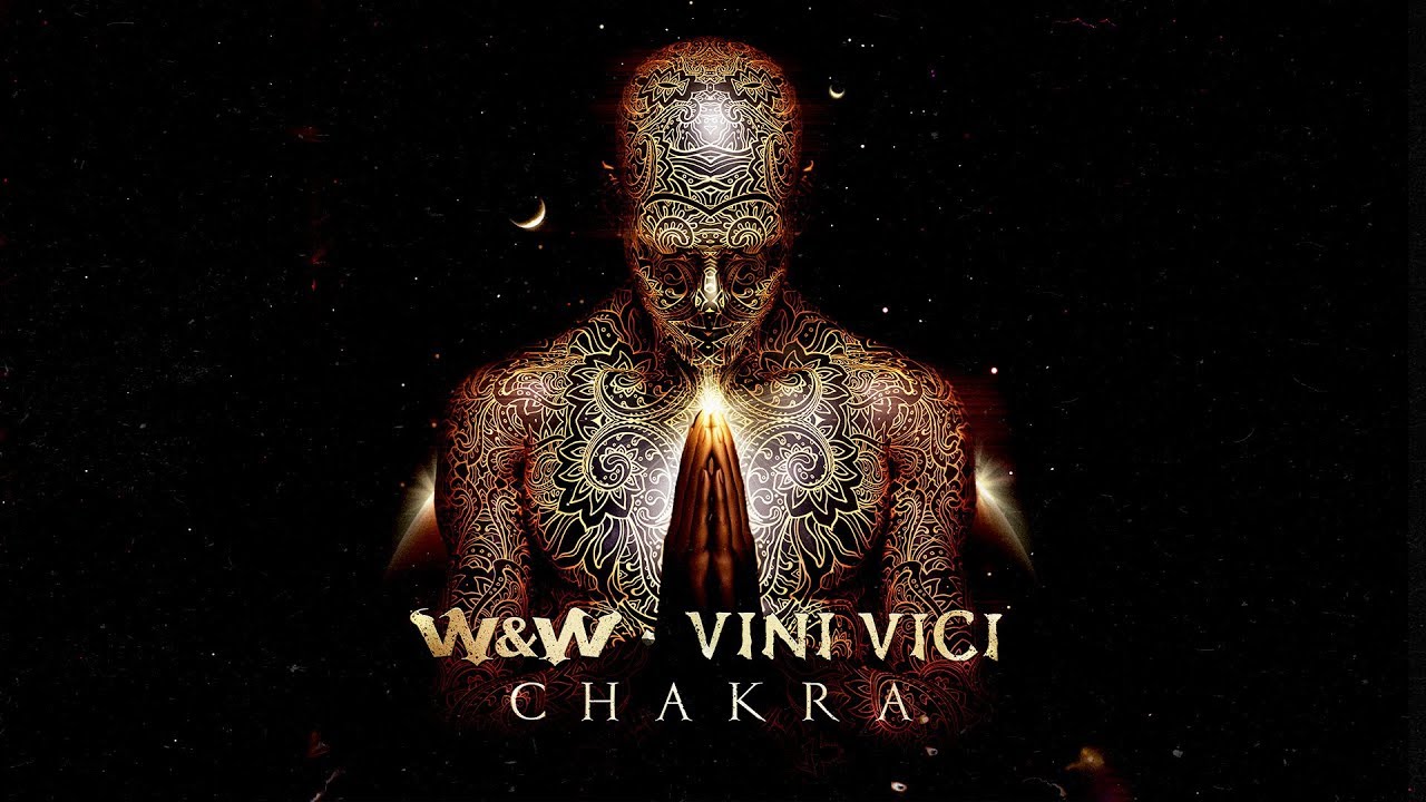 W&W x Vini Vici - Chakra (Official Video)