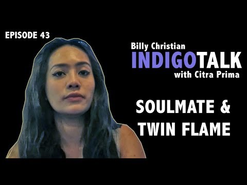 IndigoTalk #43 Soulmate dan Twin Flame Versi Citra Prima