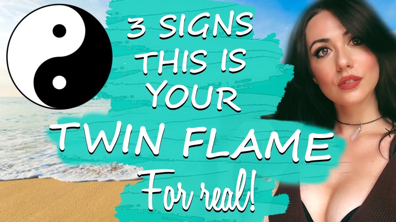 TWIN FLAMES:THREE SIGNS THIS IS YOUR TWIN FLAME