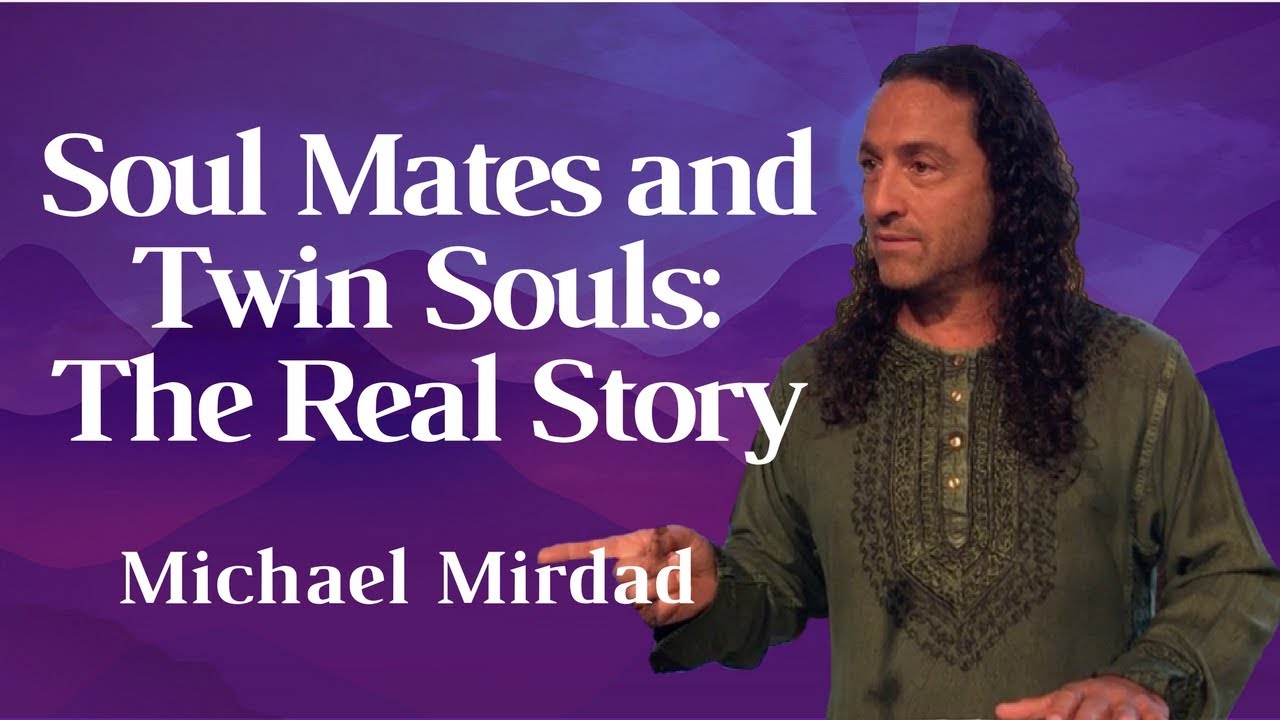 Soul Mates and Twin Souls [The Real Story]