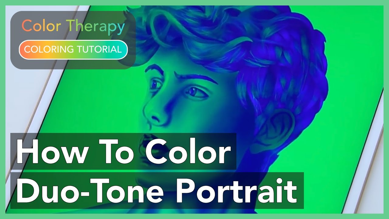 Coloring Tutorial: How to Color a Duo-Tone Portrait with Color Therapy App