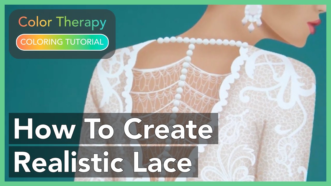 Coloring Tutorial: How to Create Realistic Lace with Color Therapy App
