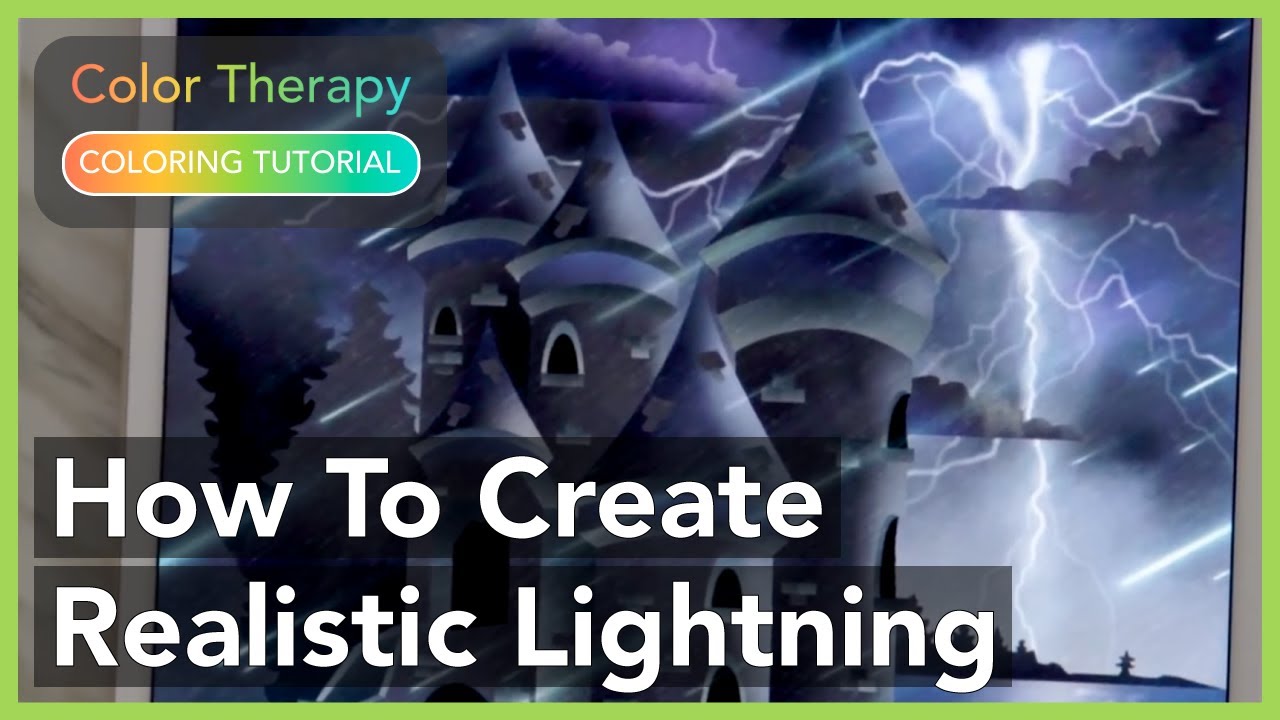 Coloring Tutorial: How to Create Realistic Lightning with Color Therapy App