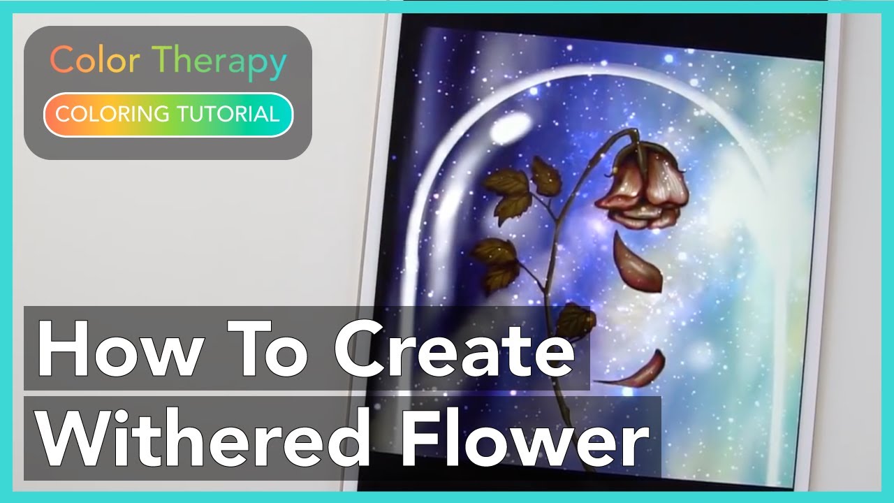 Coloring Tutorial: How to Create a Withered Flower with Color Therapy App