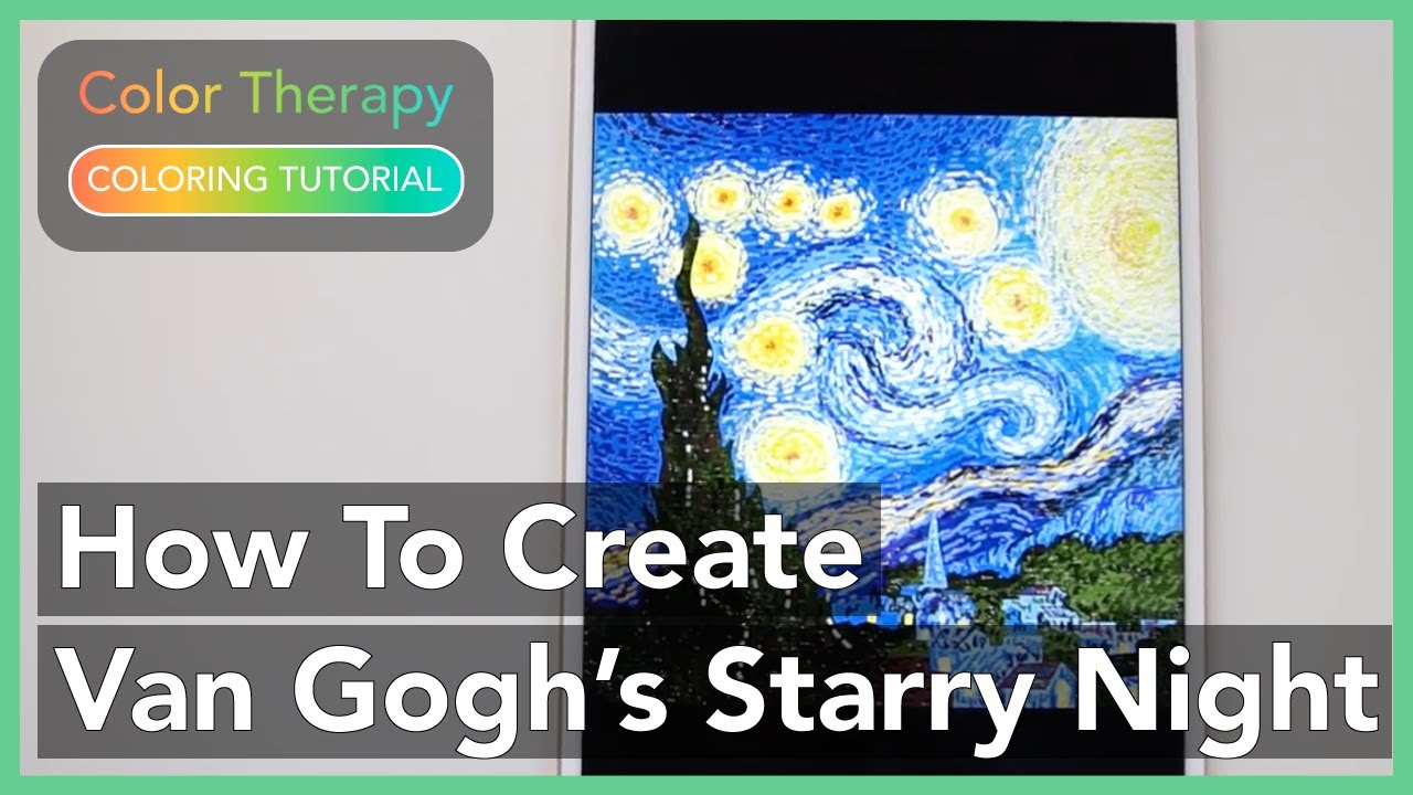 Coloring Tutorial: How to Create Van Gogh's Starry Night with Color Therapy App