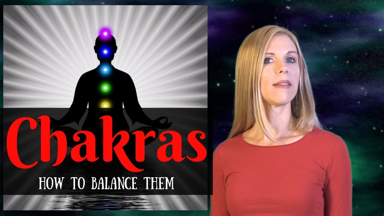 The Chakras Explained & How to Balance Them