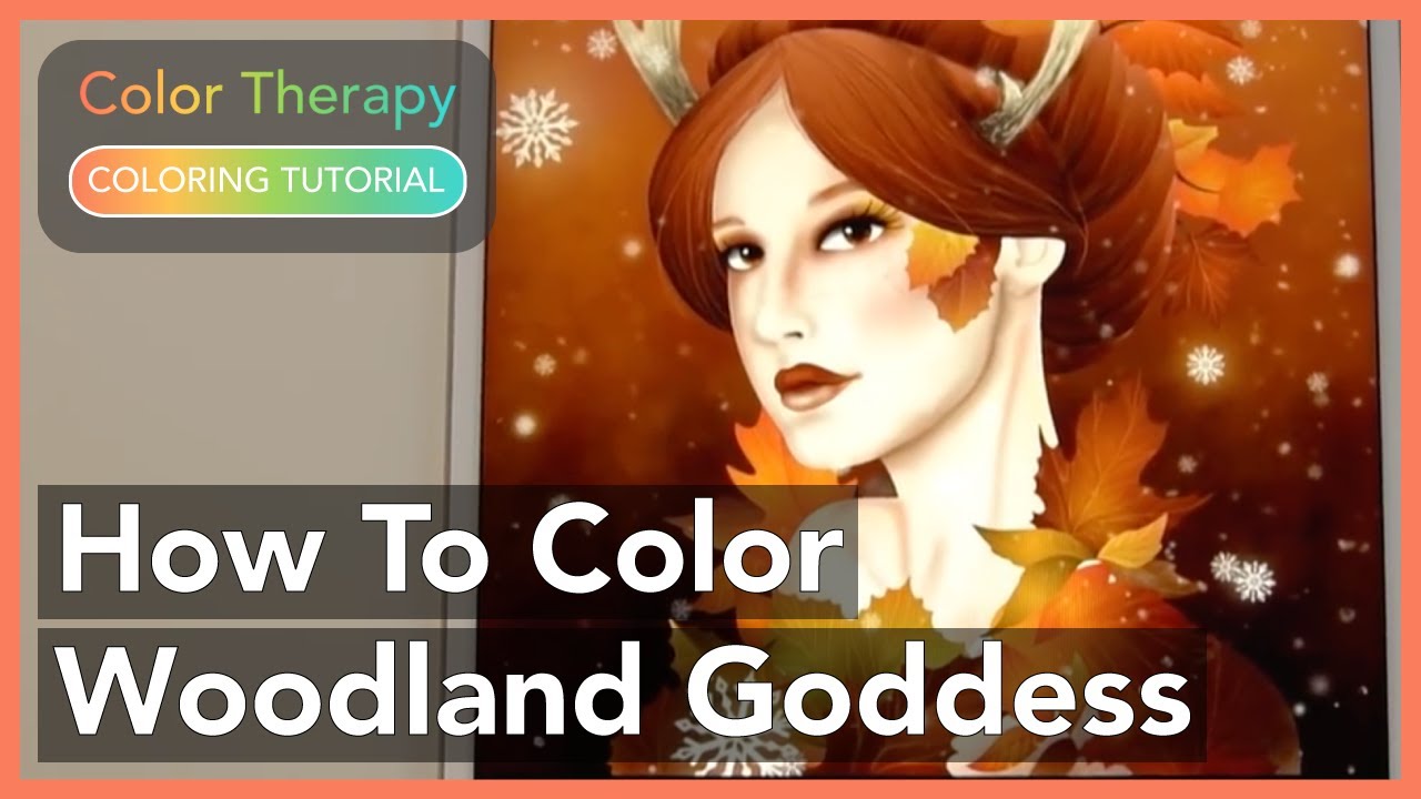Coloring Tutorial: How to Color Autumn Woodland Goddess with Color Therapy App