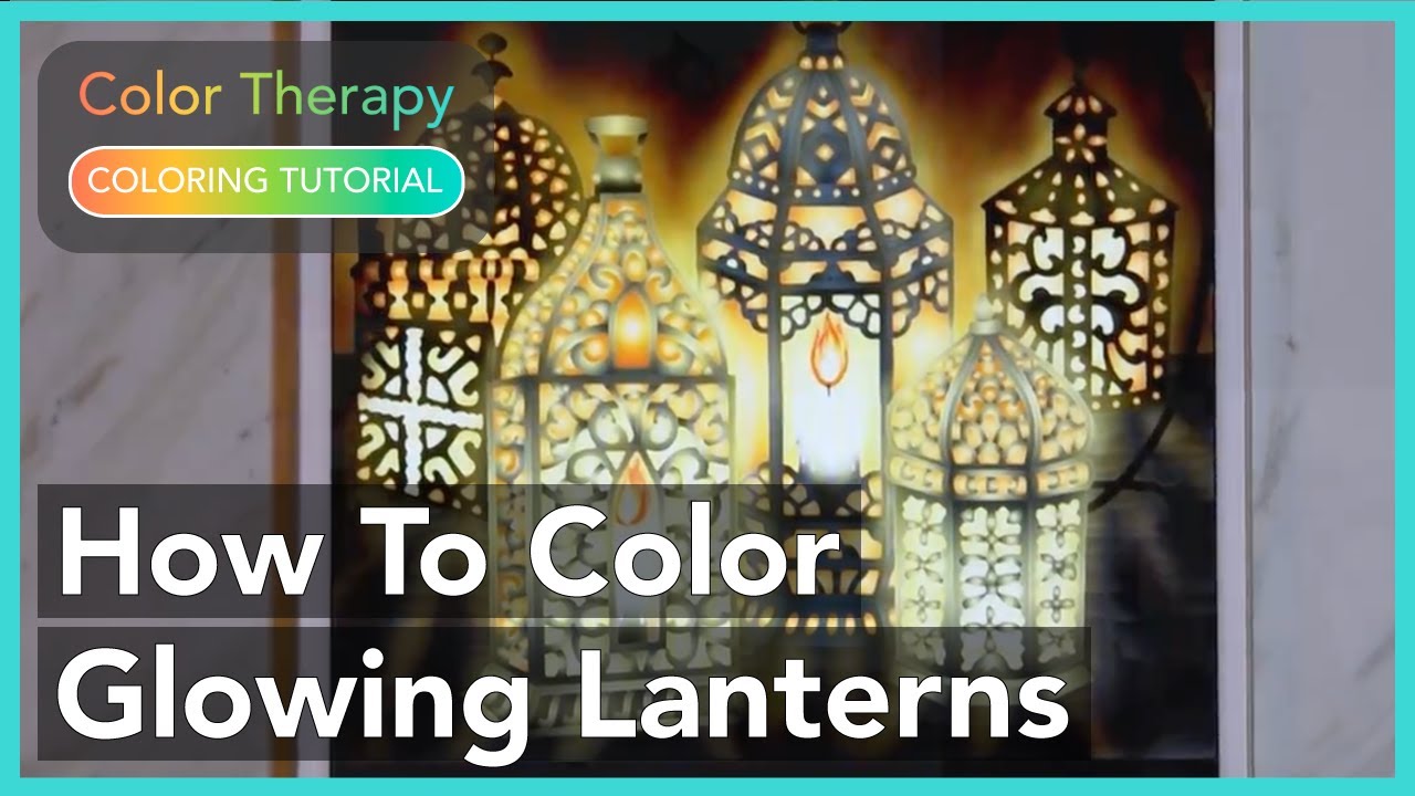 Coloring Tutorial: How to Color Glowing Lanterns with Color Therapy App