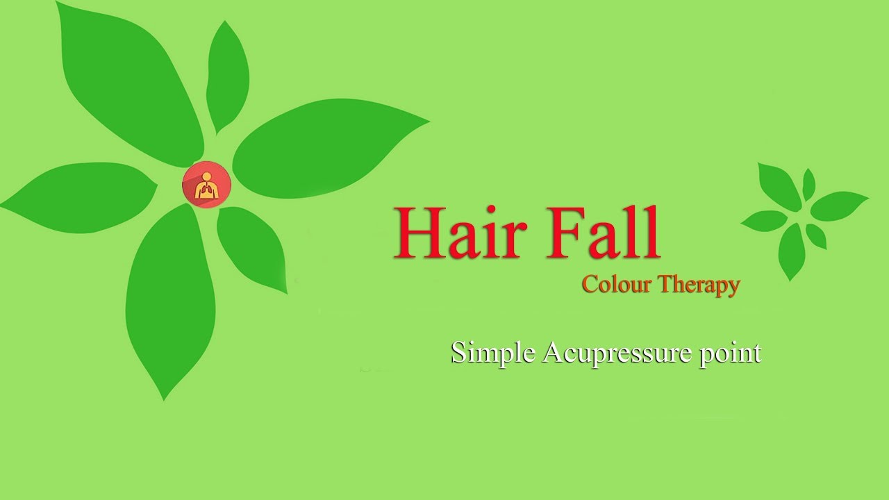 Colour Therapy for Hair Fall