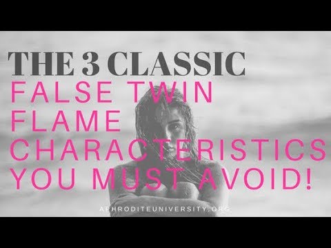 The 3 Classic False Twin Flame Characteristics You MUST Avoid!