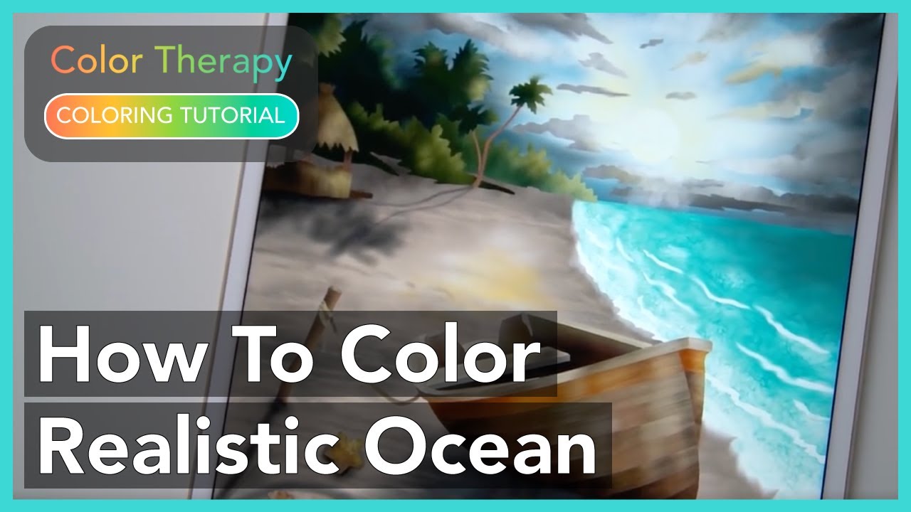 Coloring Tutorial: How to Color Realistic Ocean and Sand with Color Therapy App
