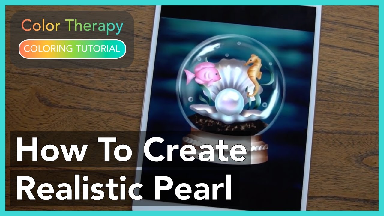 Coloring Tutorial: How to Create Realistic Pearl with Color Therapy App