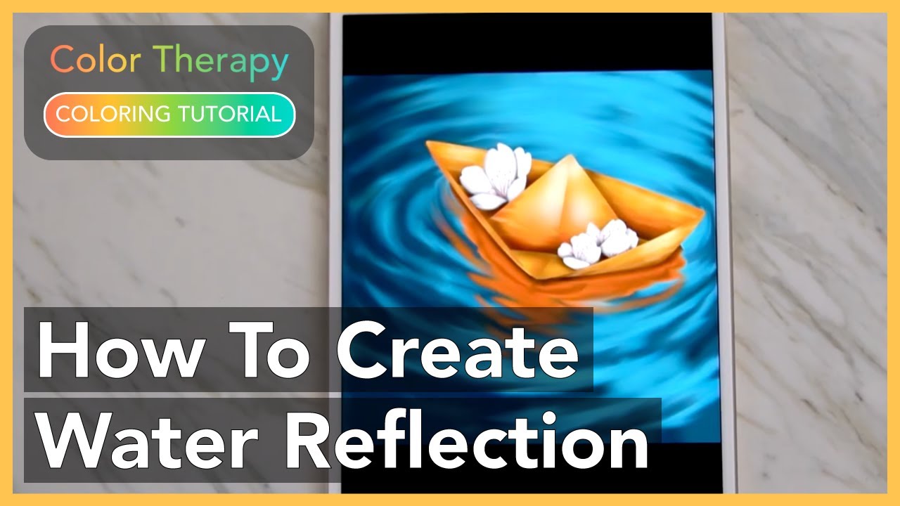 Coloring Tutorial: How Create Hyper Realistic Water Reflection with Color Therapy App