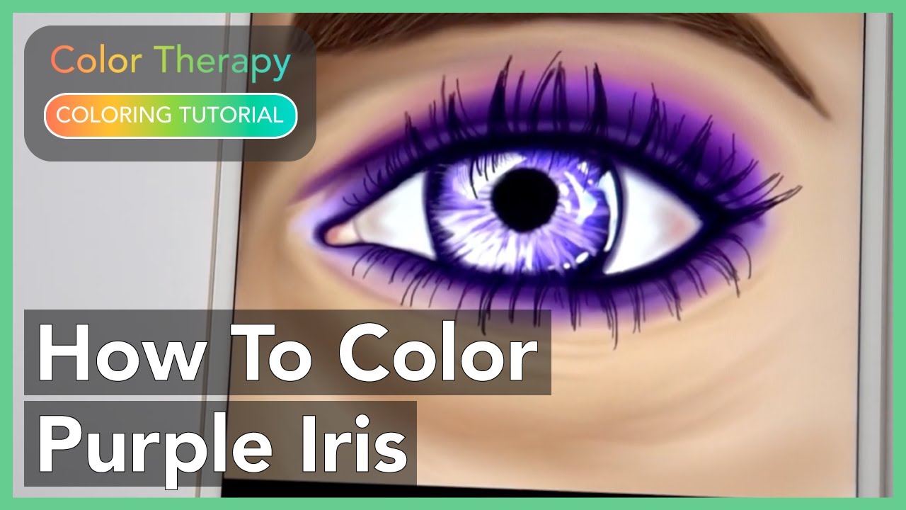 Coloring Tutorial: How to Color Purple Iris with Color Therapy App