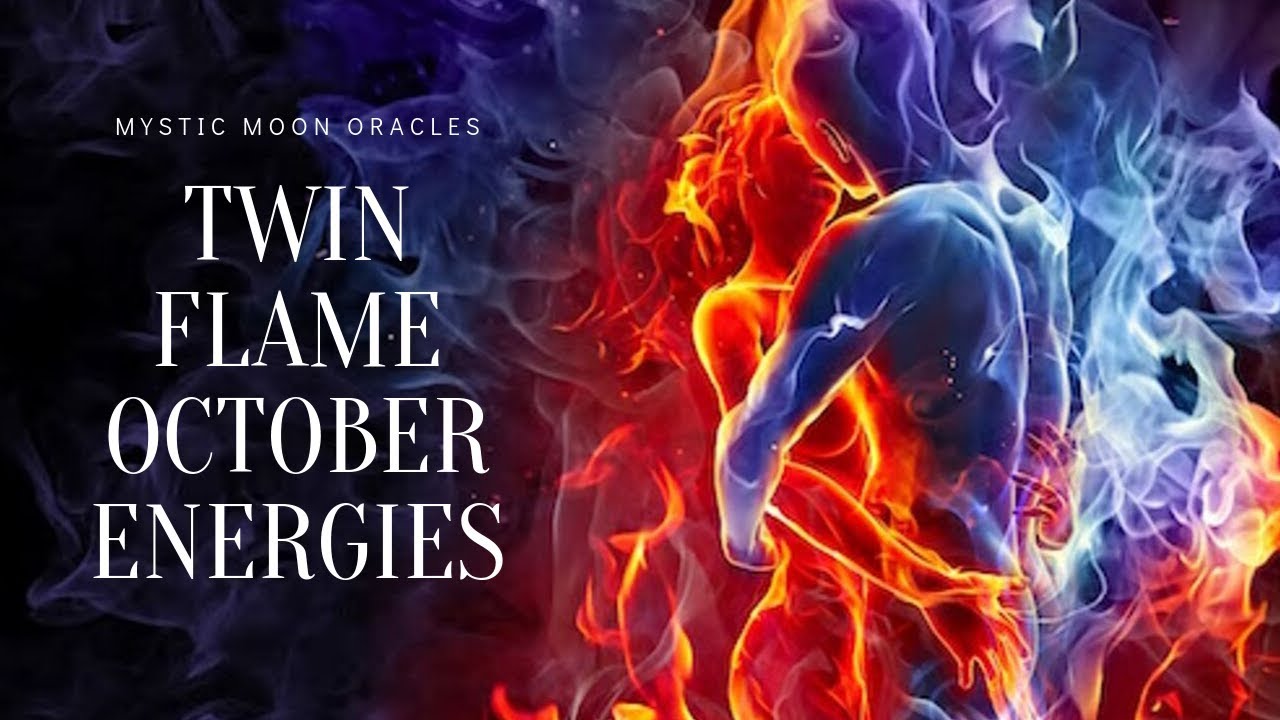 Twin Flame October 2019 Energies