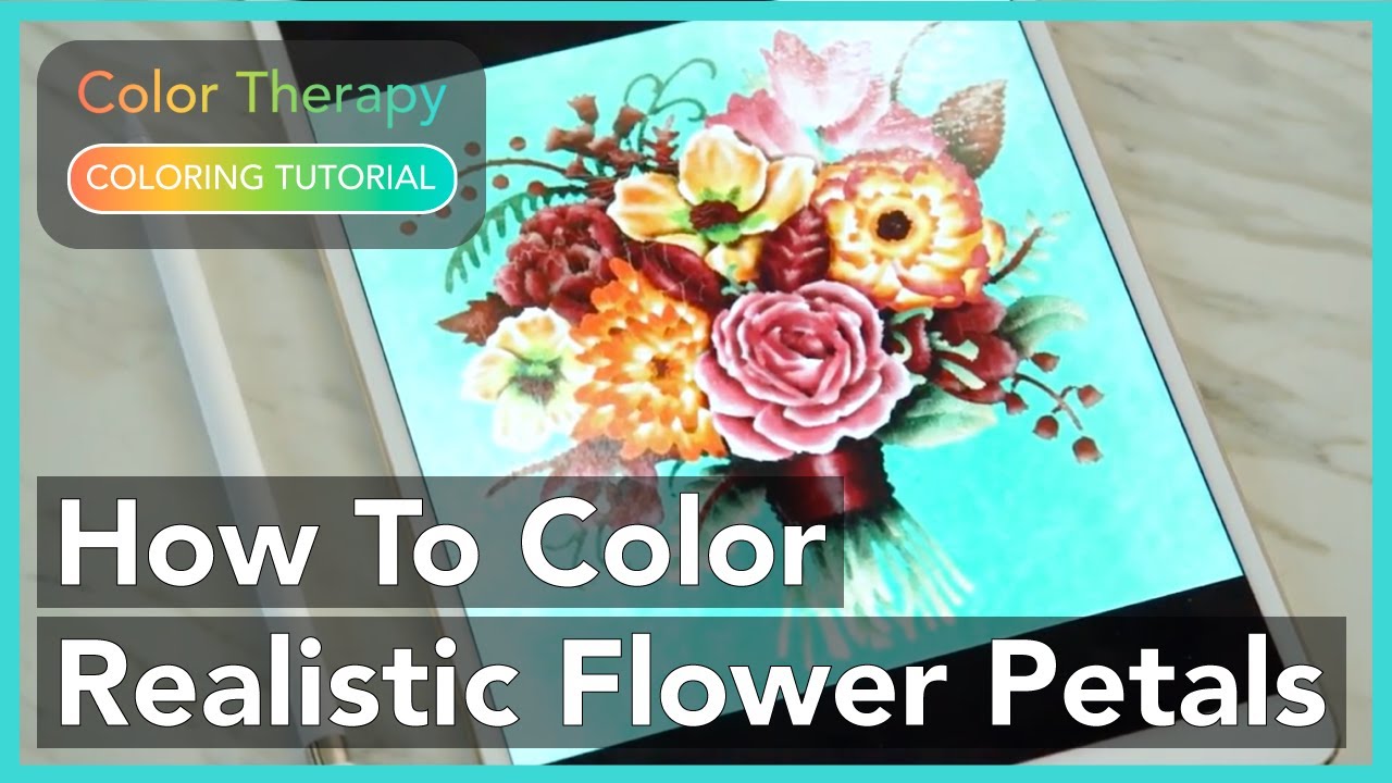 Coloring Tutorial: How to Color Realistic Flower Petals with Color Therapy App