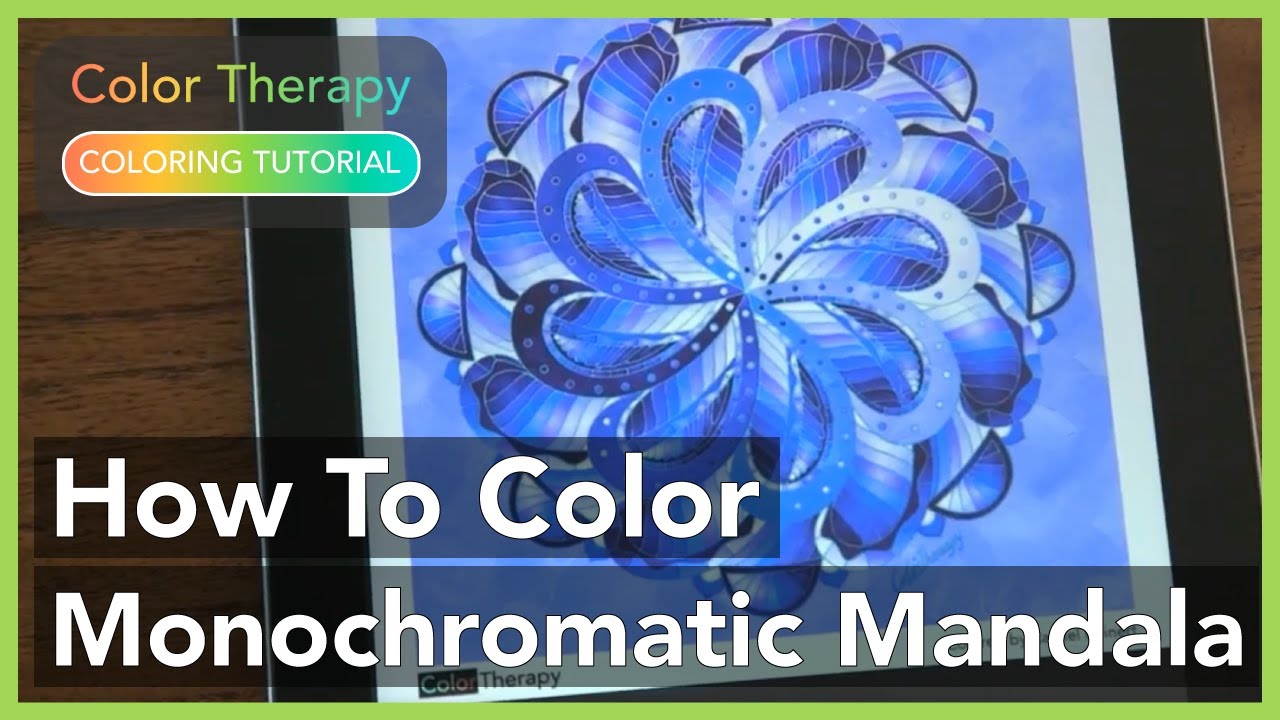 Coloring Tutorial: How to Color a Monochromatic Mandala with Color Therapy App
