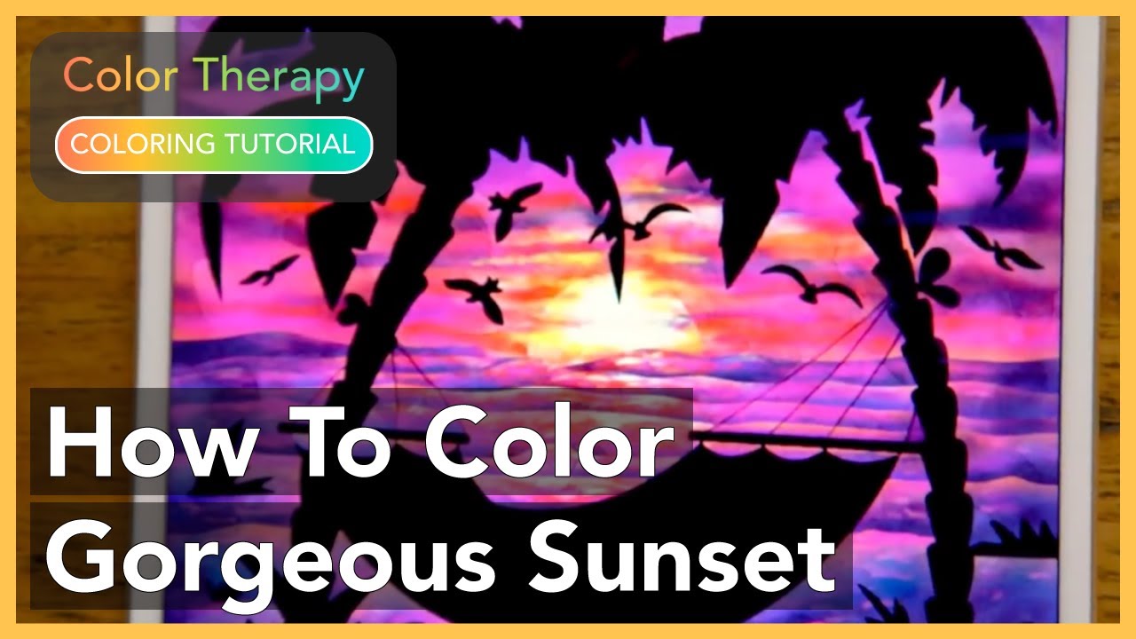 Coloring Tutorial: How to Color a Sunset with Color Therapy App