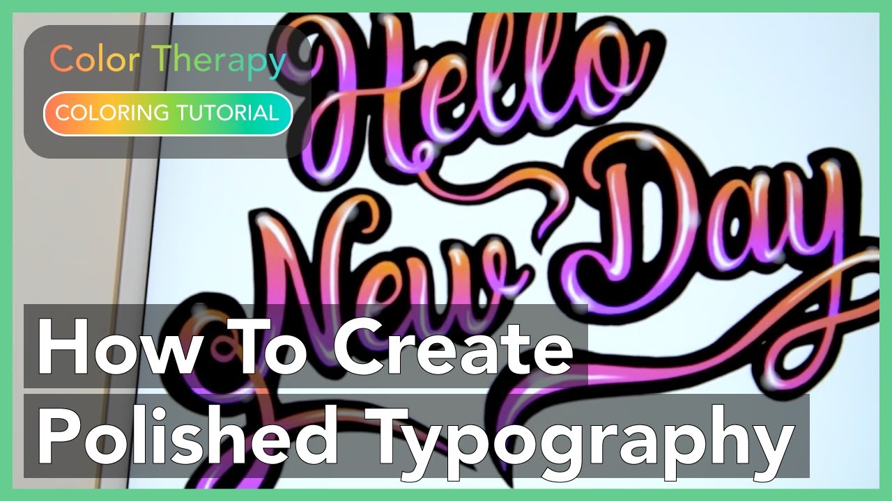 Coloring Tutorial: How to Create Polished Graffiti Typography with Color Therapy App