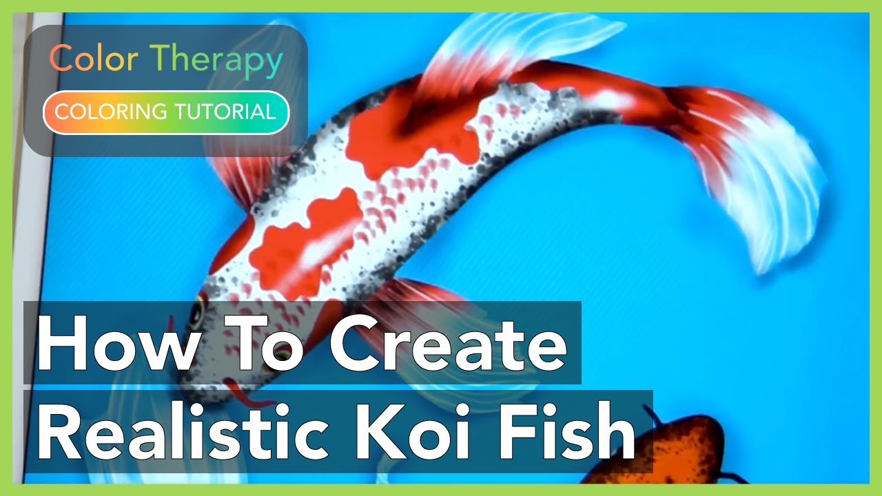 Coloring Tutorial: How to Color Realistic Koi Fish with Color Therapy App