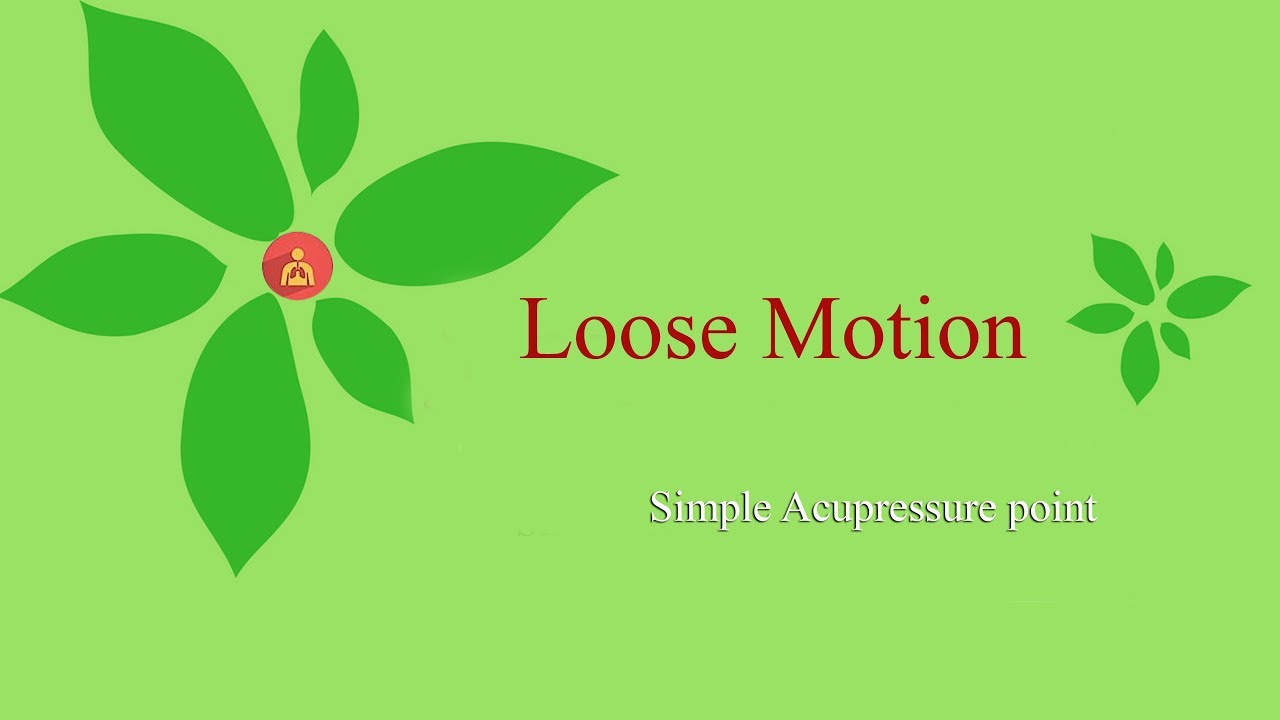 Ayurvedic points for Loose Motion and Colour Therapy