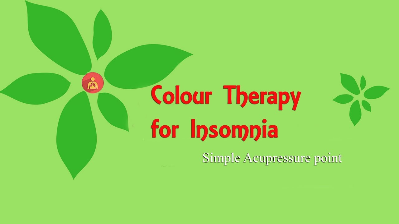Colour therapy for Insomnia