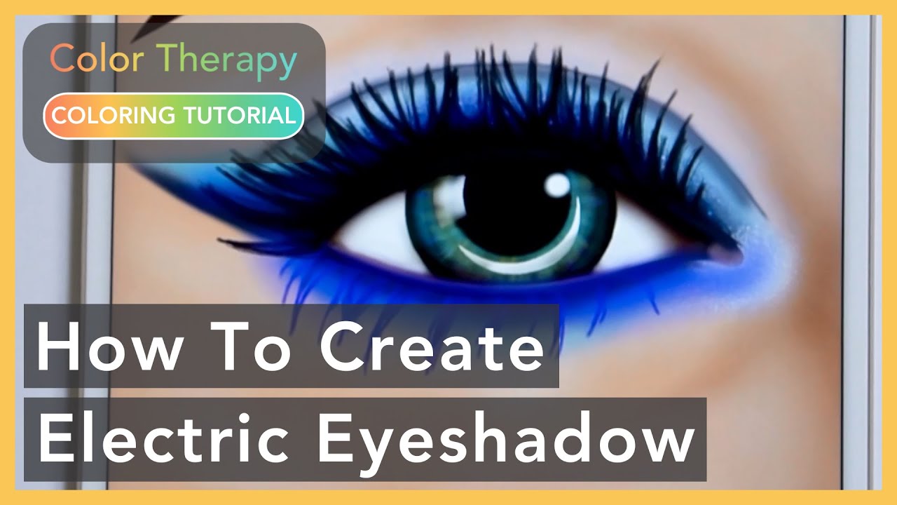 Coloring Tutorial: How to create Electric Eyeshadow