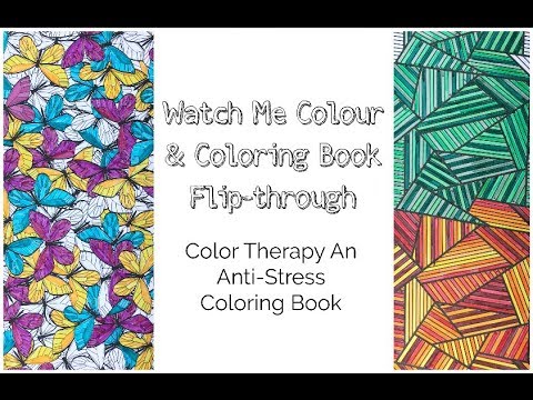 Colour With Me & Flipthrough - Color Therapy An Anti-Stress Coloring Book