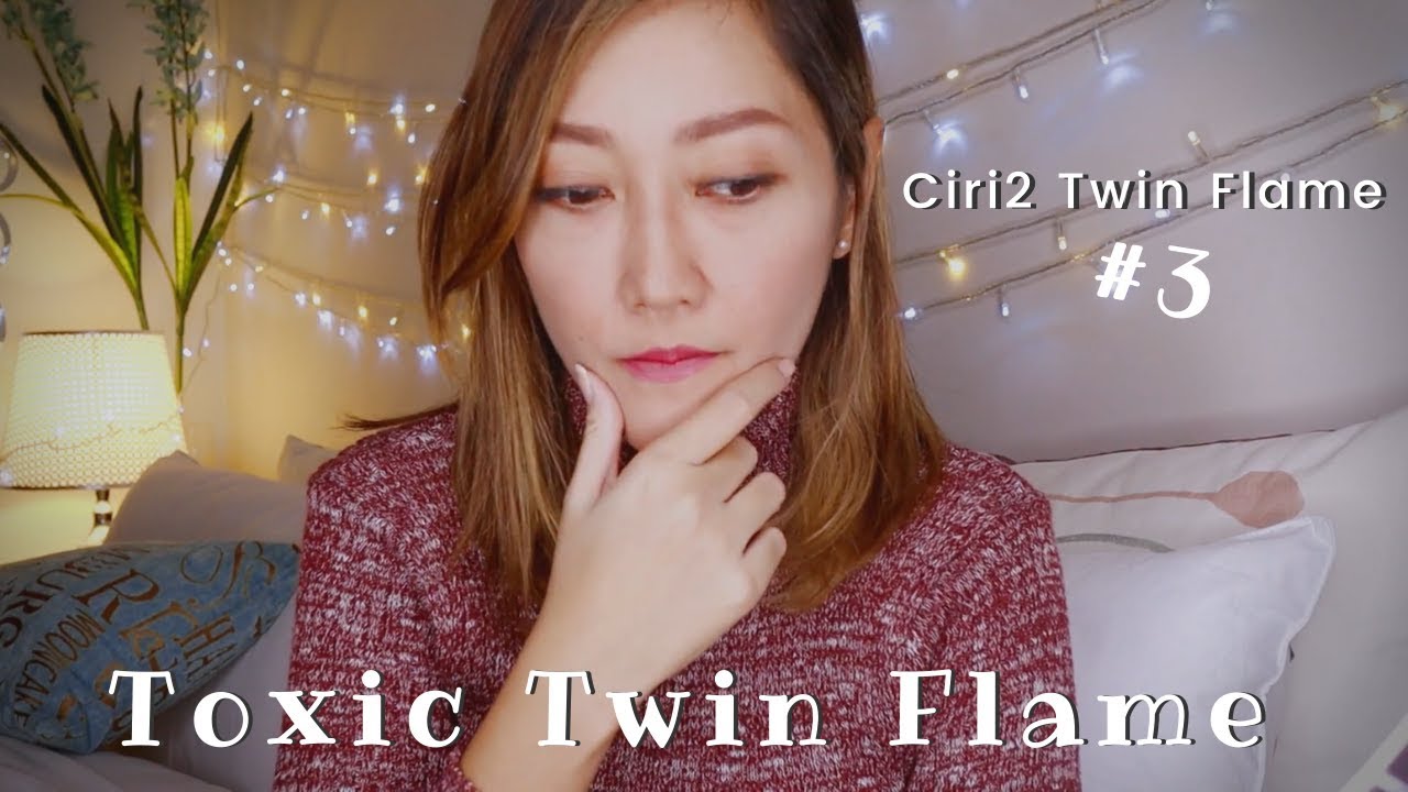 TOXIC TWIN FLAME? 🔥 Ciri2 Twin Flame #3