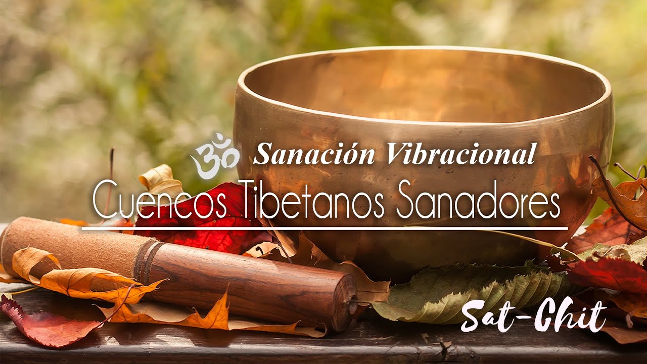 CUENCOS TIBETANOS SANADORES • Sonidos Curativos para Aliviar Estrés, Ansiedad, Armonizar Chakras