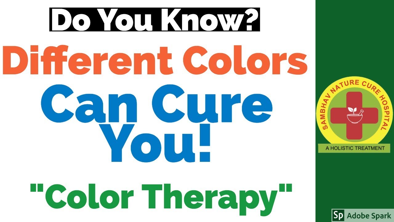 Chromotherapy - How Color Therapy Can Cure You |  Home Remedies