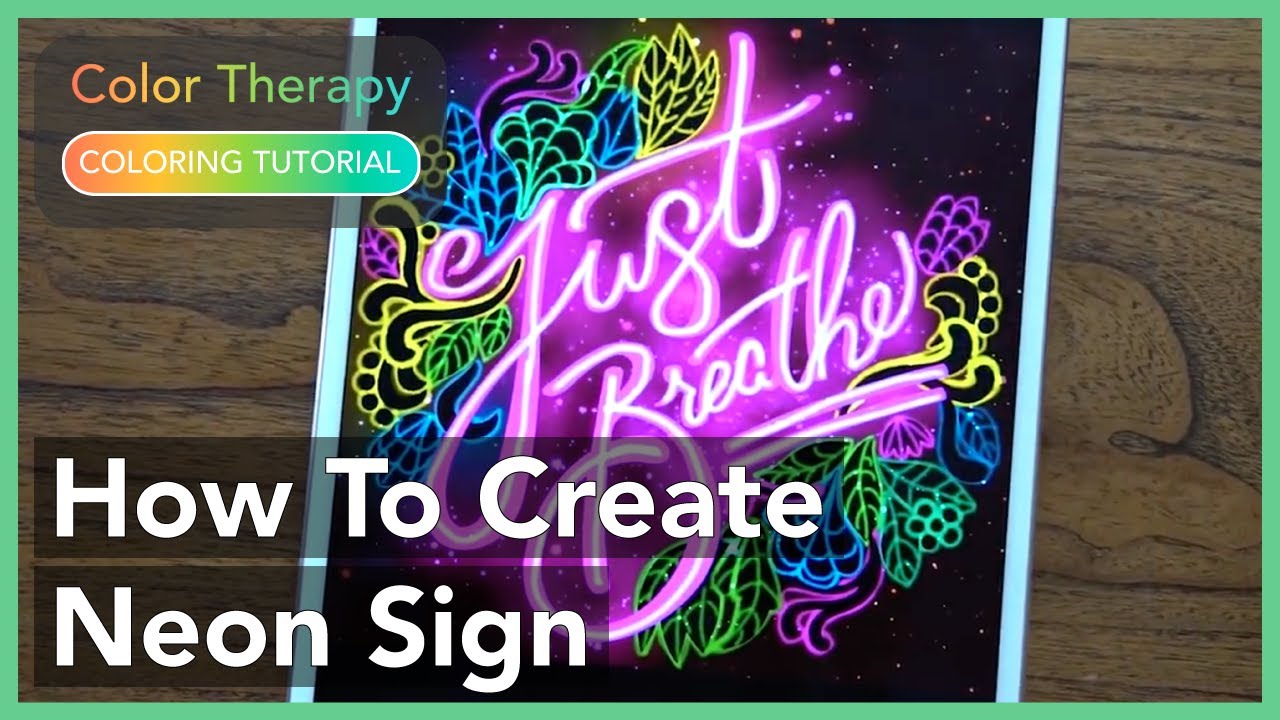 Coloring Tutorial: How to Create a Neon Sign with Color Therapy App