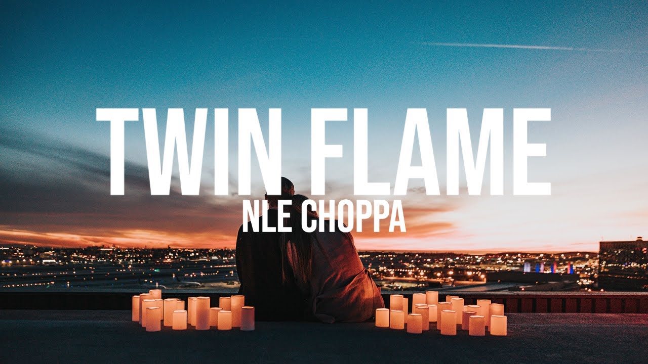 NLE Choppa - Twin Flame (Lyrics) (432Hz)