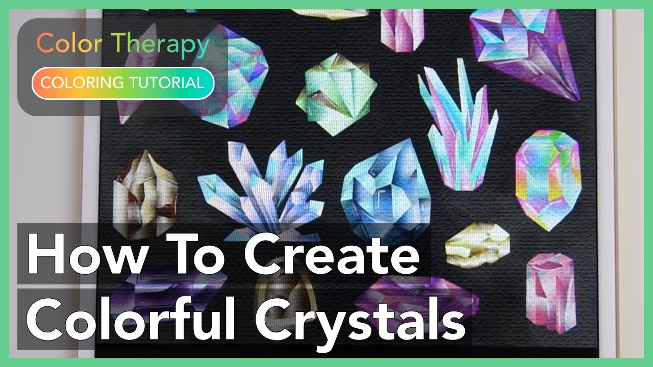 Coloring Tutorial: How to Create Colorful Crystals with Color Therapy App
