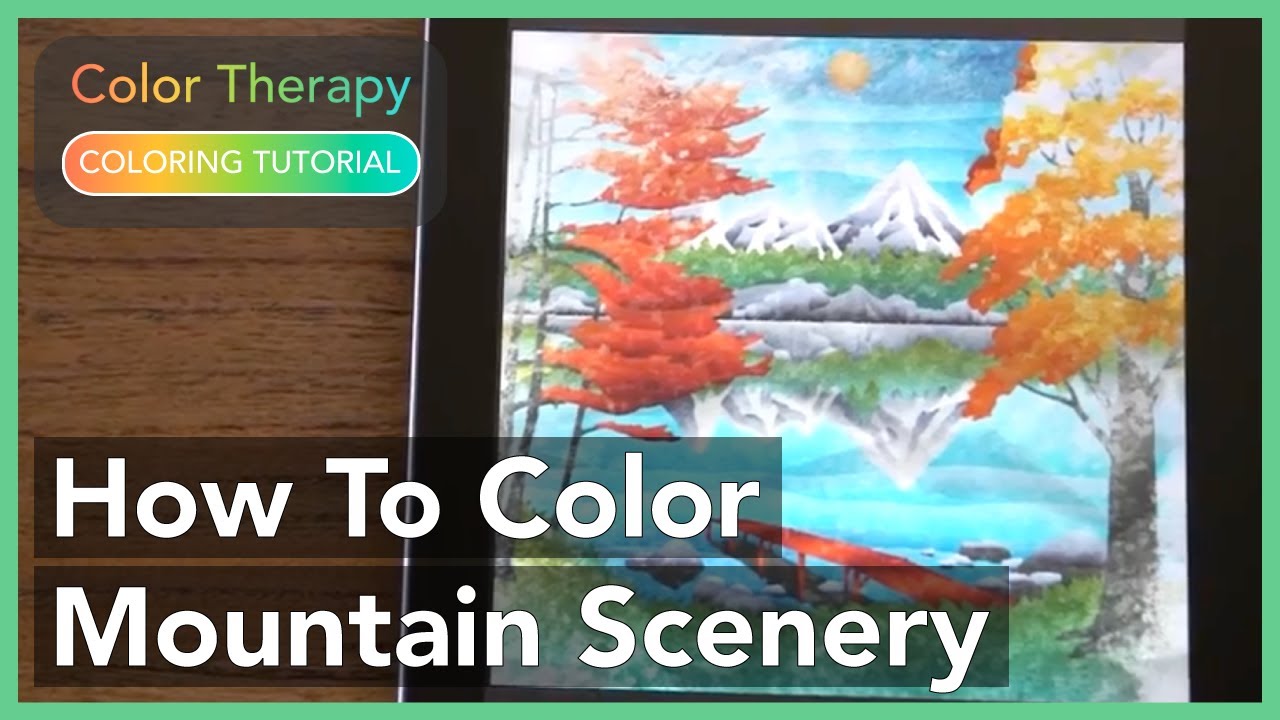 Coloring Tutorial: How to Color Breathtaking Mountain Scenery with Color Therapy App