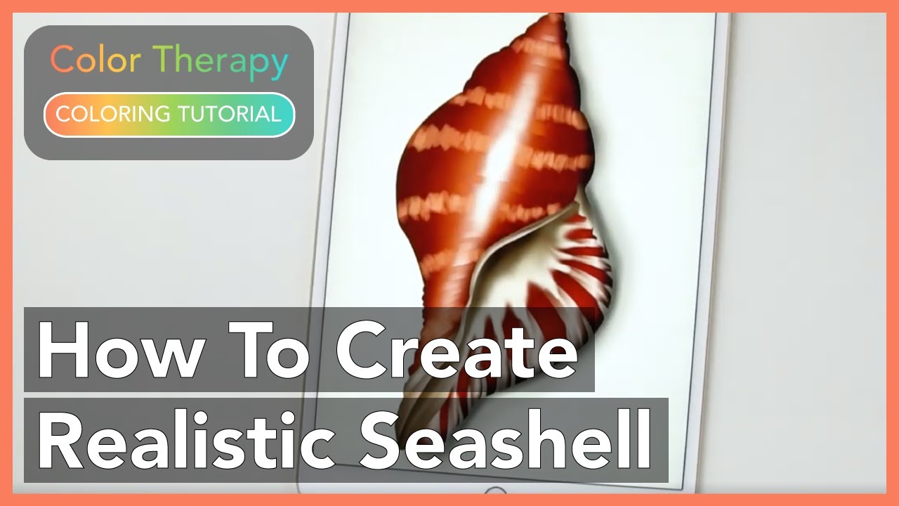 Coloring Tutorial: How to Create Realistic Seashell with Color Therapy App