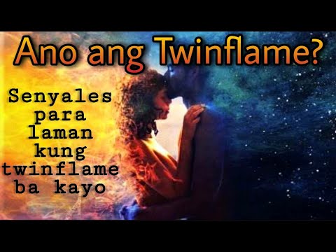 Ano ang Twinflame at Senyales nito?