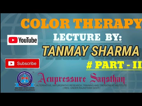 COLOR THERAPY CLASS # PART- II (Alternative Therapy)