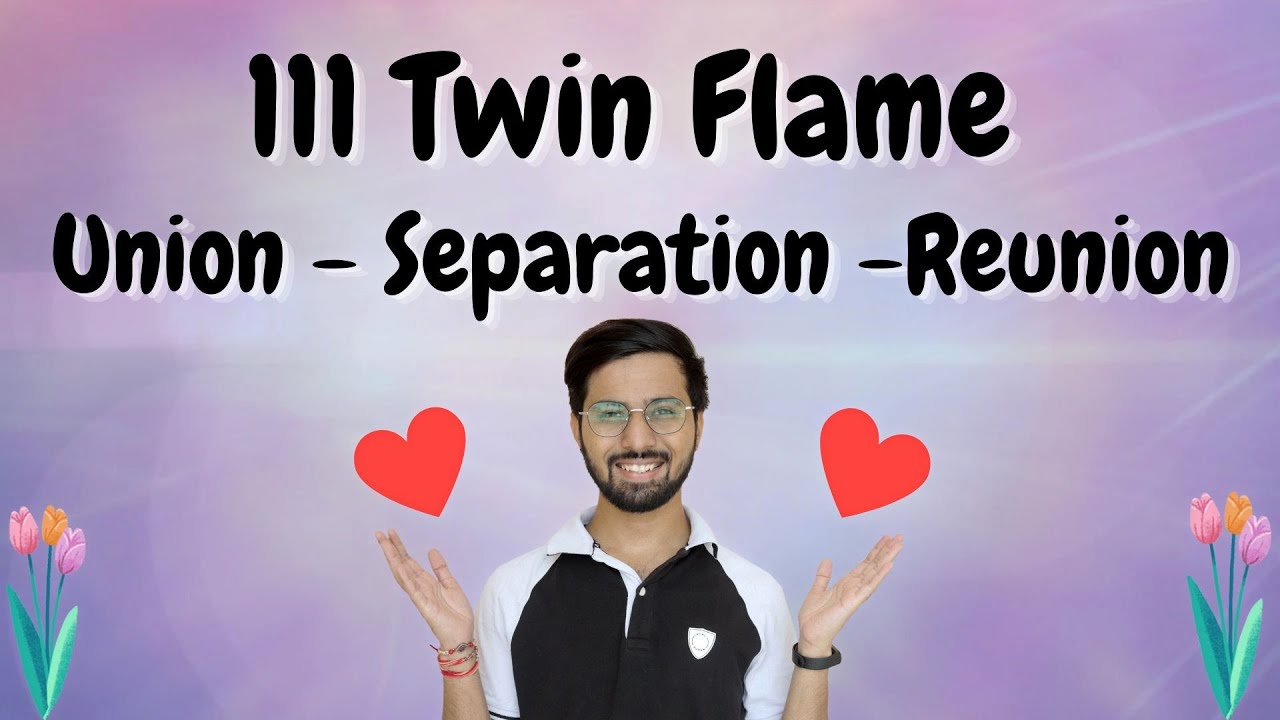 111 Twin Flame Meaning | Union, Separation, Reunion in Hindi