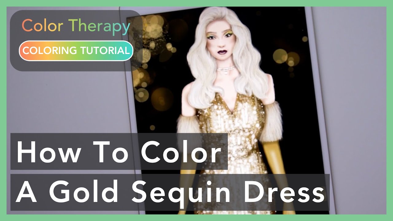Digital Painting Tutorial: How to Color a Gold Sequin Dress | Color Therapy Adult Coloring
