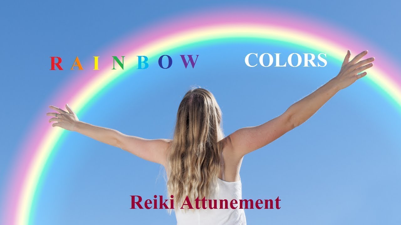 Rainbow Colors Reiki Master Attunement for Color Therapy Healing