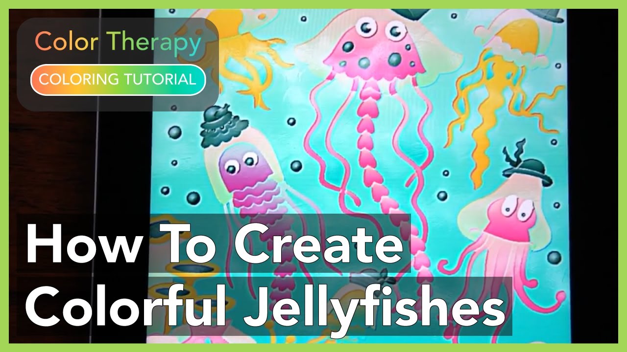 Coloring Tutorial: How to Create Colorful Jellyfish with Color Therapy App