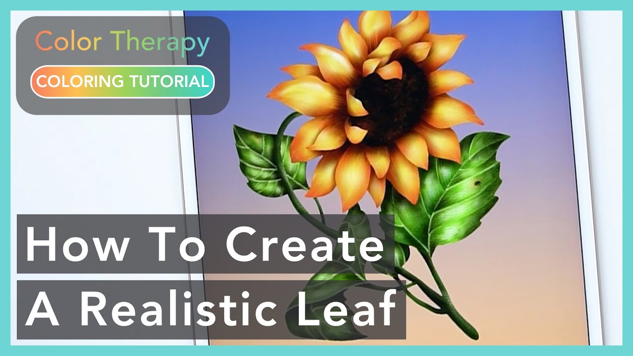 Digital Coloring Tutorial: How to color a Realistic Leaf | Color Therapy | Digital Art