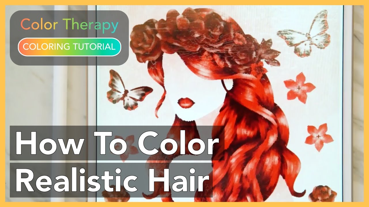 Coloring Tutorial: How to Color Realistic Hair using the Color Therapy App