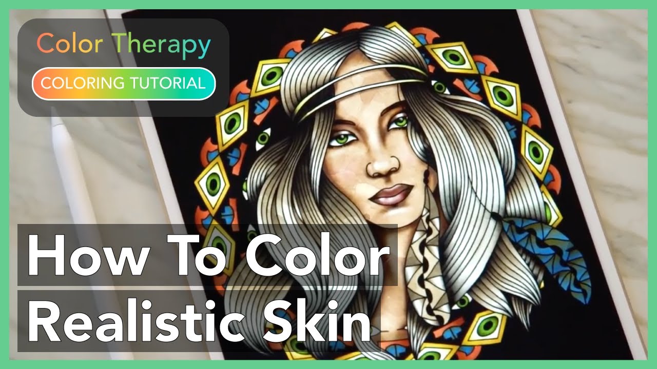 Coloring Tutorial: How to Color Realistic Skin with Color Therapy App
