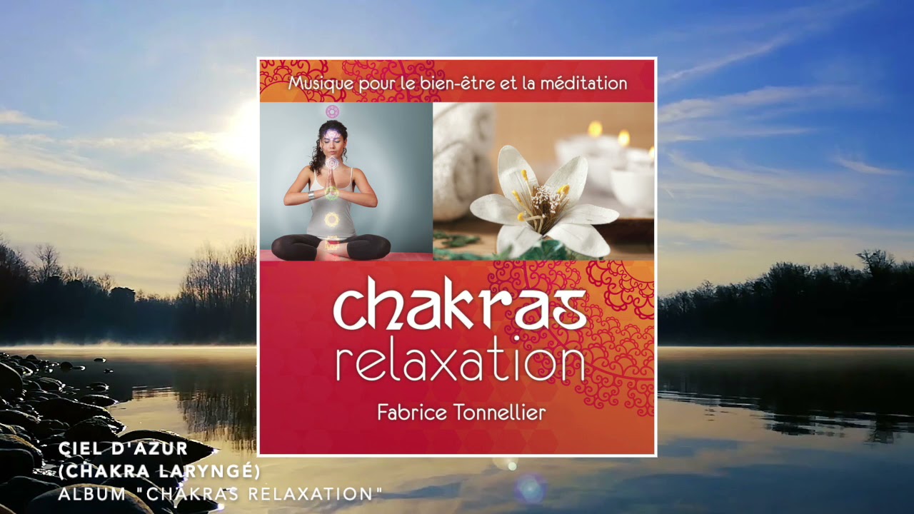 Ciel d'azur (Azure Sky) from "Chakras relaxation" - Fabrice Tonnellier