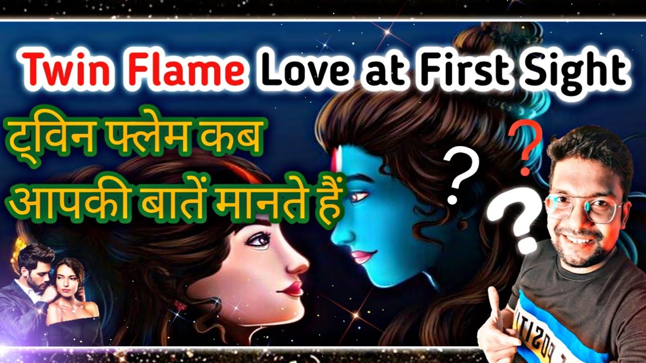 Twin Flame Love At First Sight | Healing your twin flame  | reunion signs by Ankit Astro