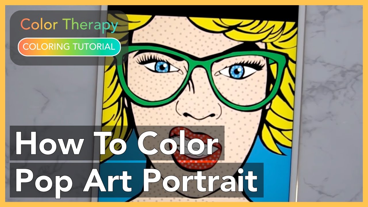 Coloring Tutorial: How to Color Pop Art Portrait with Color Therapy App