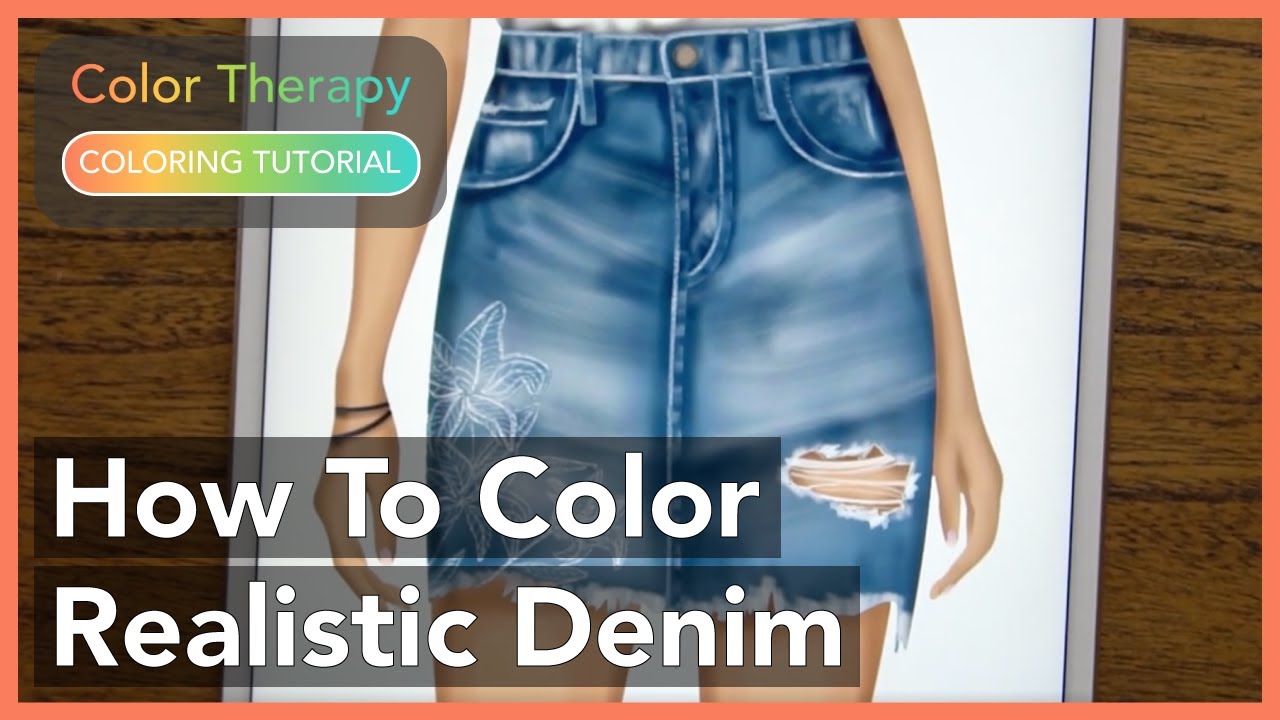 Coloring Tutorial: How to Color Realistic Denim with Color Therapy App