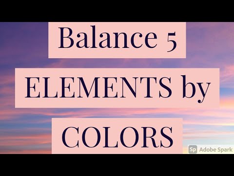 How to Balance 5 Elements by Colors | Color Therapy to Balance 5 Elements